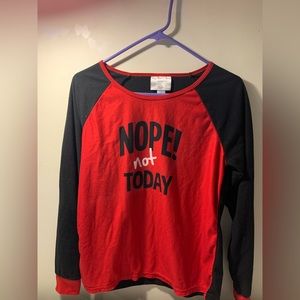 “Nope not today” pj top